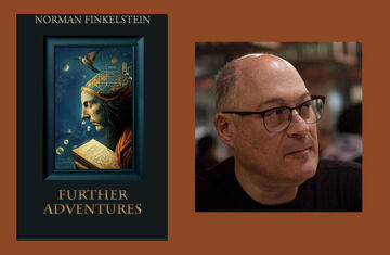 Further Adventures: An Evening with Norman Finkelstein 